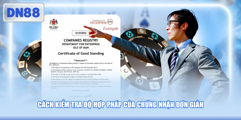 Cách kiểm tra độ hợp pháp của chứng nhận đơn giản