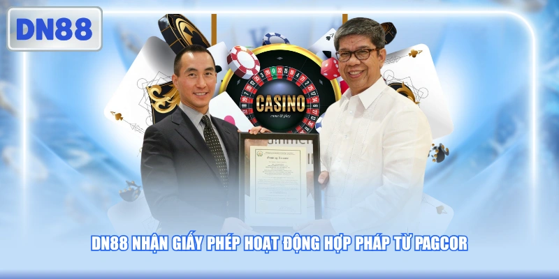 DN88 nhận giấy phép hoạt động hợp pháp từ PAGCOR